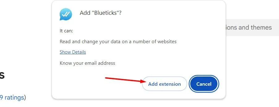 Xác nhận Add Extension trong hộp thoại bật lên để hoàn tất cài đặt Blueticks.